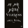 If We Were Vilains
